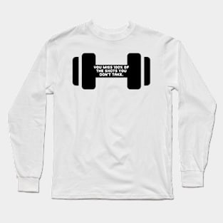 Don't Miss Long Sleeve T-Shirt